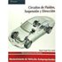 Electromecánica De Vehículos. Circuitos De Fluidos, Suspensión Y Dirección - MIGUEL ÁNGEL PÉREZ BELLÓ