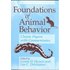 Foundations of Animal Behavior