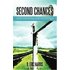 Second Chances: The Power to Move On, Forgive Ourselves and Start Over Again!