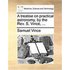 A Treatise on Practical Astronomy, by the REV. S. Vince, ...