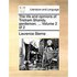 The Life and Opinions of Tristram Shandy, Gentleman. ... Volume 2 of 2