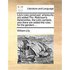 Lily's Rules Construed: Whereunto Are Added Tho. Robinson's Heteroclites, the Latin Syntaxis, Also There Are Added the Rules for the Genders .