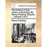 The History of Tom Jones, a Foundling. by Henry Fielding, Esquire. ... Volume 3 of 4