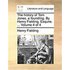 The History of Tom Jones, a Foundling. by Henry Fielding, Esquire. ... Volume 4 of 4