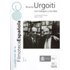 Ricardo Urgoiti. Los trabajos y los días