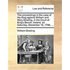 The Proceedings in the Case of the King Against William and Mary Dowling, in the Court of King's Bench, Ireland, on Saturday, December 16, 1786, ...
