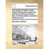 The Works of Tacitus. with Political Discourses Upon That Author. by Thomas Gordon, Esq. the Fifth Edition Corrected. Volume 5 of 5