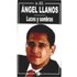 Luces Y Sombras - Llanos Castro, Ángel