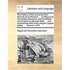 The History of the Renowned Don Quixote de La Mancha. ... by Miguel de Cervantes Saavedra; And Translated Into English by George Kelly, ... and Orname
