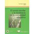 El Acoso Escolar Y La Incidencia En La Comunidad Educativa - VVAA