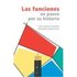 Las Funciones, Un Paseo Por Su Historia - Valdés Castro, Concepción., Sánchez Fernández, Carlos