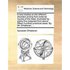A New Treatise on the Different Disorders Arising from External Injuries of the Head; Illustrated by Eighty-Five (Selected from Above Fifteen Hundre