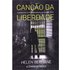 Canções Da Liberdade