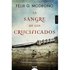 La Sangre De Los Crucificados