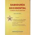Sabiduria occidental o ciencia oculta cristiana. Vol I