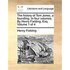 The History of Tom Jones, a Foundling. in Four Volumes. by Henry Fielding, Esq. Volume 1 of 4