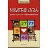 Numerologia Para O Amor E Os Relacionamentos