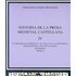 Historia de la prosa Medieval castellana/ History of the Medieval Castilian Prose