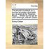 The Provok'd Husband; Or, a Journey to London. a Comedy, as It Is Acted at the Theatres-Royal, ... Written by the Late Sir John Vanbrugh, and Mr. Cibb