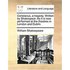 Coriolanus, a Tragedy. Written by Shakespear. as It Is Now Performed at the Theatres in London and Dublin.