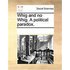 Whig and No Whig. a Political Paradox.