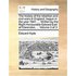 The History of the Rebellion and Civil Wars in England, Begun in the Year 1641. ... Written by the Right Honourable Edward Earl of Clarendon, ... Volu