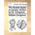 The Double Dealer. a Comedy. Written by Mr. Congreve.