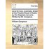 Love for Love, a Comedy. Acted at the Theatre Royal in Dublin: By His Majesty's Servants. Written by Mr. Congreve.