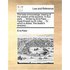 The Book of Knowledge; Treating of the Wisdom of the Ancients. in Four Parts. ... Written by Erra Pater, ... Made English by W. Lilley, ... to Which I