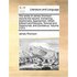 The Works of James Thomson. Volume the Second. Containing, Sophonisba. Agamemnon. Alfred. Edward and Eleondra, Tancred and Sigismunda, and Coriolanus.