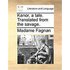 Kanor, a Tale. Translated from the Savage.