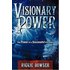 Visionary Power