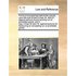 Forms of Proceedings Before the Justices, Upon the Acts 9.Geo.II.Chap.35. Sect.21. Against Persons Found Carrying Run or Prohibited Goods; And II Geo.