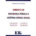 Direito De Seguranca Publica E Legitima Defesa Social