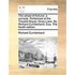 The Wheel of Fortune: A Comedy. Performed at the Theatre-Royal, Drury-Lane. by Richard Cumberland, Esq. the Fourth Edition.