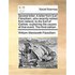 Second Letter. a Letter from Earl Fitzwilliam, Who Recently Retired from Ireland, to the Earl of Carlisle: Explaining the Causes of That Event. the Th