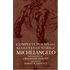 Complete Poems and Selected Letters of Michelangelo