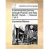 A Sentimental Journey Through France and Italy. by Mr. Yorick. ... Volume 1 of 5