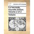 La Henriade, Nouvelle Dition. Volume 2 of 2
