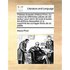 Posies Diverses D'Alexis Piron, Ou Receuil de Diffrentes Pices de CET Auteur, Pour Servir de Suite Toutes Les Ditions Desquelles on a Supprim Les Ouvr