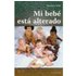 Mi Bebe Está Alterado - Avigal Amar-Tuillier