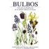 Bulbos. Una Guía De Identificación De Las Plantas Bulbosas De Europa - Brian Mathew, Cristopher Grey-Wilson