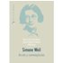 Simone Weil : Acción Y Contemplación - Bingemer, Maria Clara Lucchetti (1949- ), Di Nicola, Giulia Paola,Montes, Miguel (1947- ) , tr.