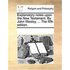 Explanatory Notes Upon the New Testament. by John Wesley, ... the Fifth Edition.