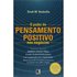 O Poder Do Pensamento Positivo Nos Negócios