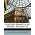 Goethes Smmtliche Werke, Volume 10
