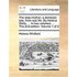 The Step-Mother; A Domestic Tale, from Real Life. by Helena Wells, ... in Two Volumes. ... the 2nd Edition. Volume 1 of 2