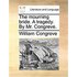 The Mourning Bride. a Tragedy. by Mr. Congreve.