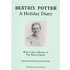 Beatrix Potter: A Holiday Diary : with a Short History of the Warne Family