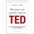 Devenez un grand orateur TED